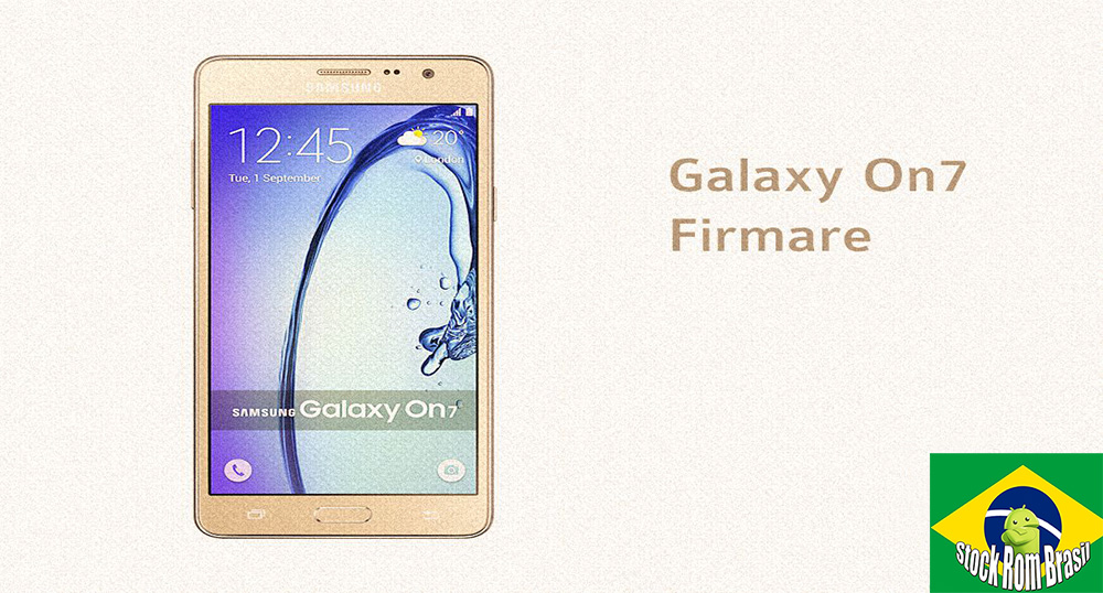 Stock Rom Download Firmware Samsung Galaxy On7 G600 Todas as Versões